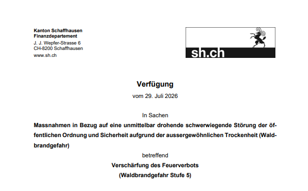 Verschärfung des Feuerverbots im Kanton Schaffhausen (Waldbrandgefahr Stufe 5) – Allgemeinverfügung vom 29. Juli 2026